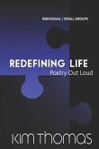 Redefining Life: Poetry Out Loud