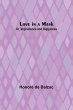 Love in a Mask; Or, Imprudence and... - Bild 1