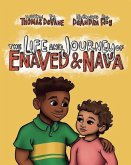 In The Life and Journey of Enaved and Nava Book Three