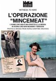 L'operazione &quote;Mincemeat&quote;