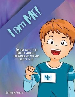 I Am Me! - Wallace, Sunshine; Wallace, Karrie