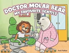 Doctor Molar Bear, My Favourite Dentist - Makkar, Andi