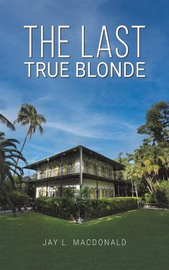 The Last True Blonde - MacDonald, Jay L.