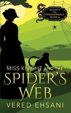Miss Knight and the Spider's Web - Ehsani, Vered