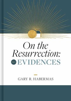 On the Resurrection, Volume 1 - Habermas, Gary