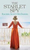 The Starlet Spy: Heroines of WWII