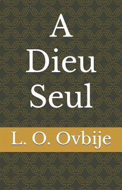 A Dieu Seul - Ovbije, L. O.