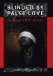Blinded by False Love - Bild 1