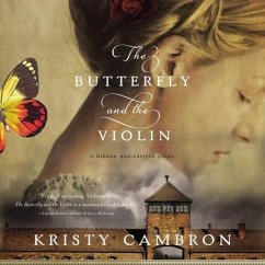 The Butterfly and the Violin - Cambron, Kristy