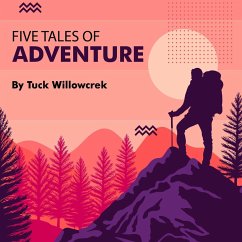 Five Tales of Adventure - Willowcrek, Tuck
