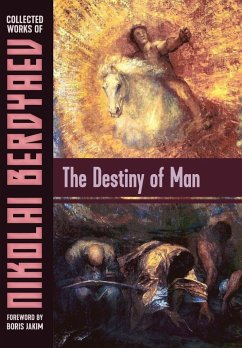 The Destiny of Man - Berdyaev, Nikolai