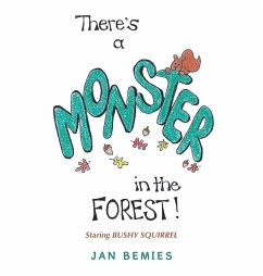 There's a Monster in the Forest! - Bemies, Jan