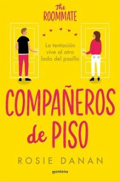 Compañeros de Piso / The Roommate - Danan, Rosie