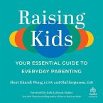 Raising Kids: Your Essential Guide to Everyday Parenting