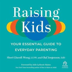 Raising Kids - Jorgenson, Olaf; Lcsw