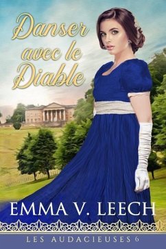 Danser avec le Diable - Leech, Emma V.