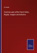 Exercises upon all the French Verbs,... - Bild 1