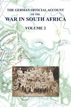 The German Official Account of the the War in South Africa: Volume 2 - Waters, Colonel W. H. H.