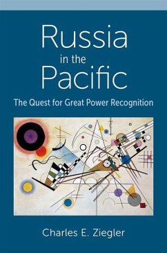 Russia in the Pacific - Ziegler, Charles E