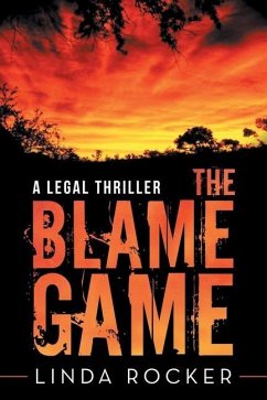 The Blame Game: A Legal Thriller - Rocker, Linda