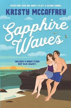 Sapphire Waves: A Second-Chance Romance - McCaffrey, Kristy