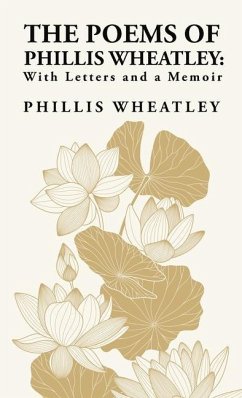 The Poems of Phillis Wheatley - Phillis Wheatley