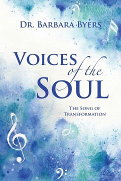 Voices of the Soul: The Song of Transformation