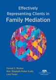 Effectively Representing Clients in Family Mediation