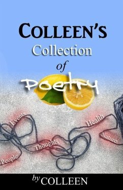 Colleen's Collection of Poetry - Kim, Colleen