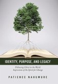 Identity, Purpose, and Legacy