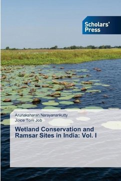 Wetland Conservation and Ramsar Sites in India: Vol. I - Narayanankutty, Arunaksharan;Job, Joice Tom