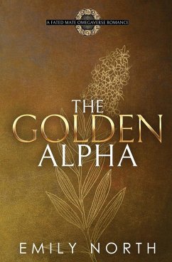 The Golden Alpha - North, Emily