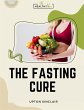 The Fasting Cure - Bild 1