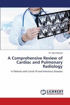 A Comprehensive Review of Cardiac and Pulmonary Radiology - Hassani, Dr. Sara