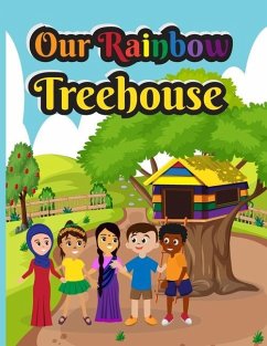 Our Rainbow Treehouse - Ness, Shawn