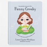 Fanny Crosby Fanny Crosby