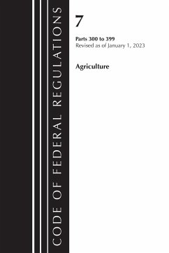 Code of Federal Regulations, Title 07 Agriculture 300-399, Revised as of January 1, 2023 - Office Of The Federal Register