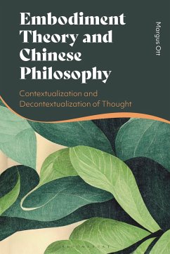 Embodiment Theory and Chinese Philosophy - Ott, Margus