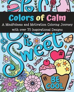Colors of Calm: A Mindfulness and Motivation Coloring Journey - Loco, Vincent van