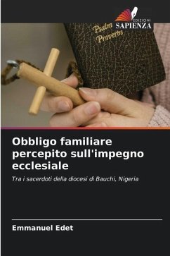 Obbligo familiare percepito sull'impegno ecclesiale - Edet, Emmanuel