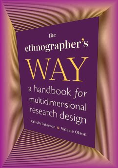 The Ethnographer's Way - Peterson, Kristin; Olson, Valerie