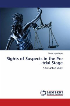 Rights of Suspects in the Pre -trial Stage