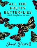 All the Pretty Butterflies