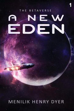 A New Eden - Dyer, Menilik Henry