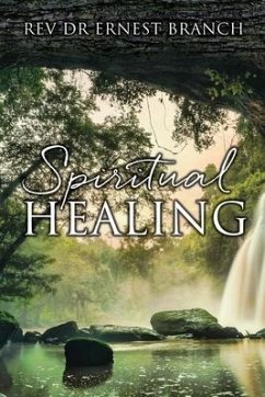 Spiritual Healing - Branch, Ernest