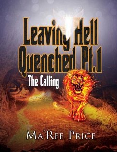 Leaving Hell Quenched - Price, Ma'ree