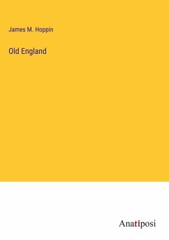 Old England - Hoppin, James M.