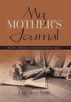 My Mother's Journal - Silver-Avrin, Lois