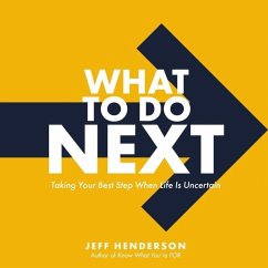 What to Do Next - Henderson, Jeff