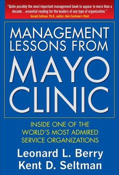 Management Lessons from the Mayo Clinic (Pb) - Berry, Leonard L